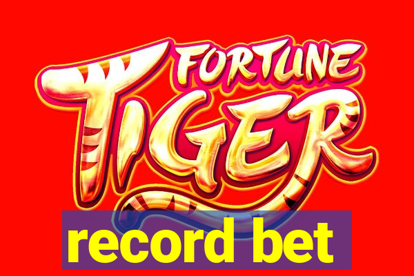 record bet